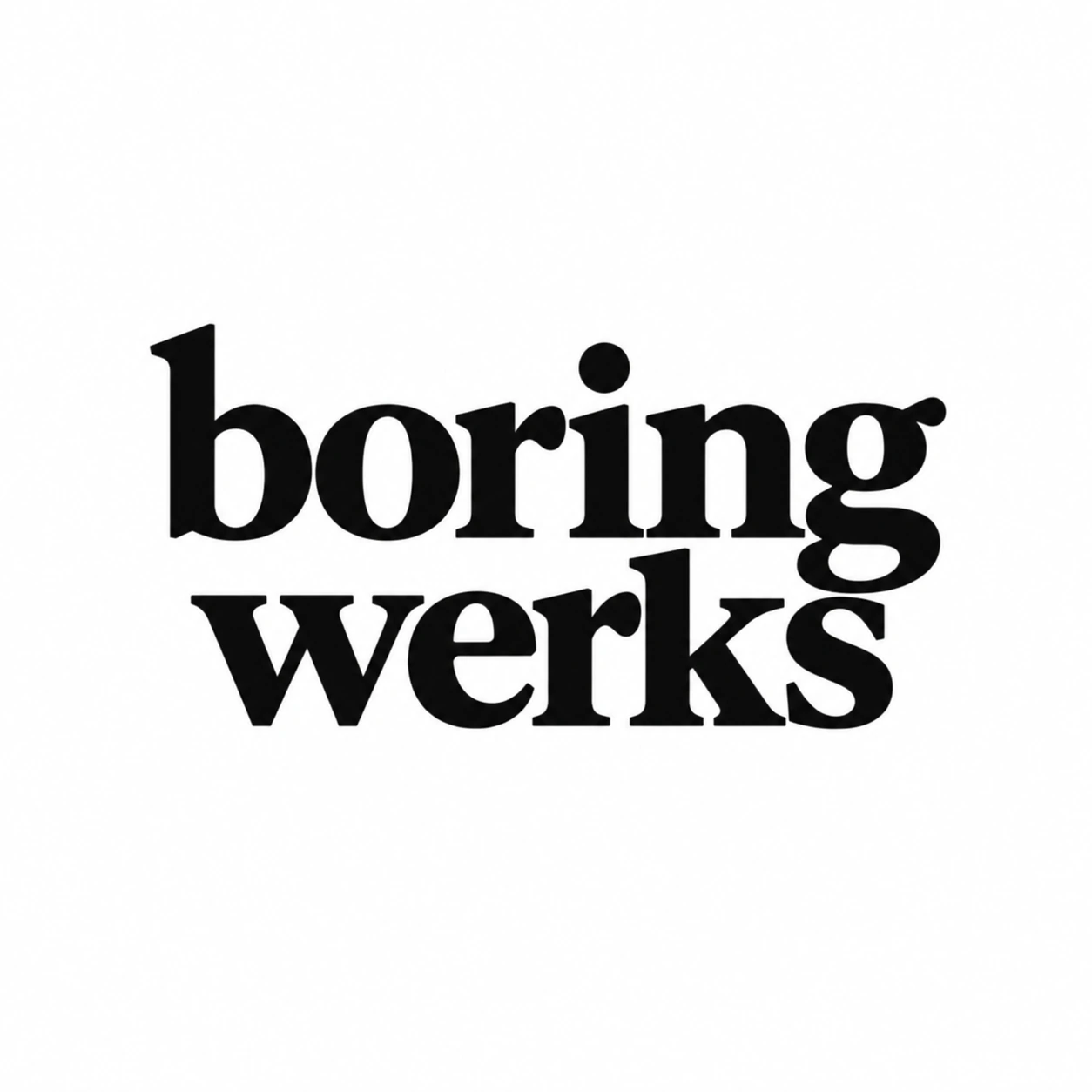 Boring Werks